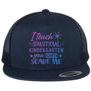 I Teach Transitional Kindergarten Teacher Team Cute Gift Flat Bill Trucker Hat