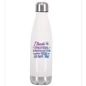 I Teach Transitional Kindergarten Teacher Team Cute Gift Stainless Steel Insulated Water Bottle