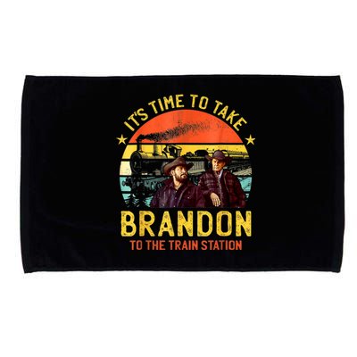 Its Time To Take Brandon To The Train Station Funny Design Microfiber Hand Towel