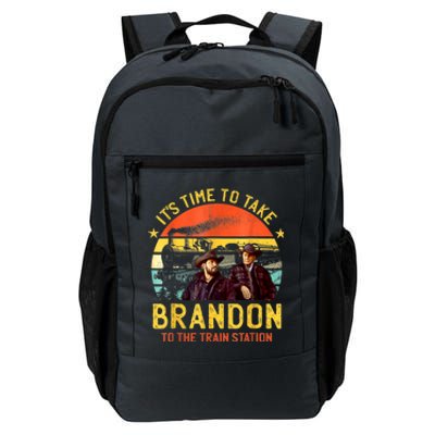 Its Time To Take Brandon To The Train Station Funny Design Daily Commute Backpack