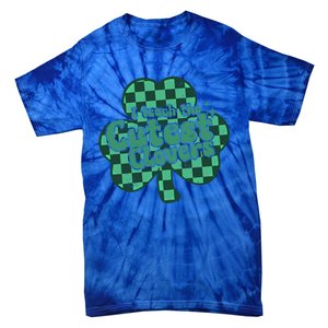 I Teach The Cutest Clovers In The Patch St Patrick’s Day Meaningful Gift Tie-Dye T-Shirt