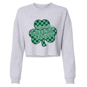 I Teach The Cutest Clovers In The Patch St Patrick’s Day Meaningful Gift Cropped Pullover Crew