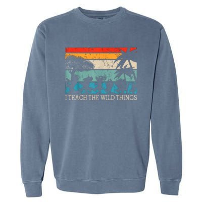 I Teach The Wildthings Vintage Retro Teacherlife Garment-Dyed Sweatshirt