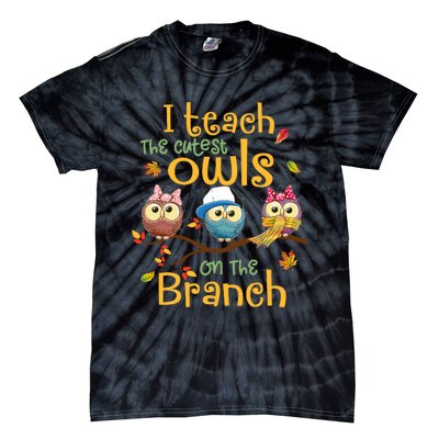 I Teach The Cutest Owls On The Branch Teacher Fall Autumn Tie-Dye T-Shirt