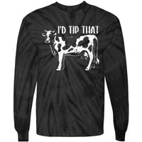 I'd Tip That Funny Cow Tipping Joke Farm Humor Farmer Tie-Dye Long Sleeve Shirt