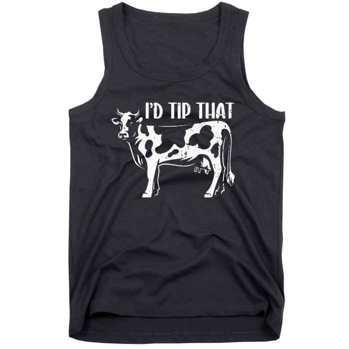 I'd Tip That Funny Cow Tipping Joke Farm Humor Farmer Tank Top