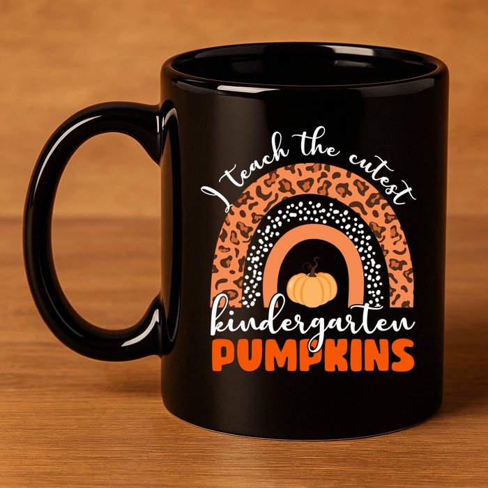 I Teach The Cutest Kindergarten Pumpkins 11oz C Handle Ceramic Mug
