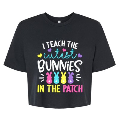 I Teach The Cutest Bunnies In The Patch Easter Teacher Cute Bella+Canvas Jersey Crop Tee