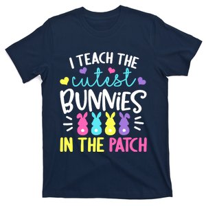 I Teach The Cutest Bunnies In The Patch Easter Teacher Cute T-Shirt