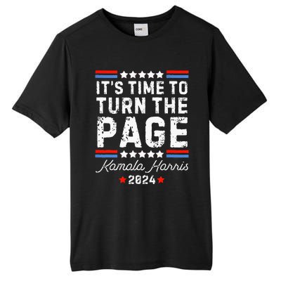 ItS Time To Turn The Page Kamala Harris 2024 President Vote Tall Fusion ChromaSoft Performance T-Shirt