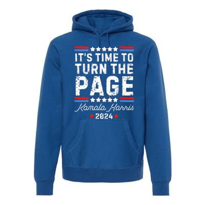 ItS Time To Turn The Page Kamala Harris 2024 President Vote Premium Hoodie