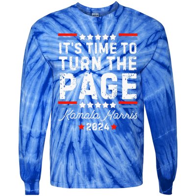 ItS Time To Turn The Page Kamala Harris 2024 President Vote Tie-Dye Long Sleeve Shirt