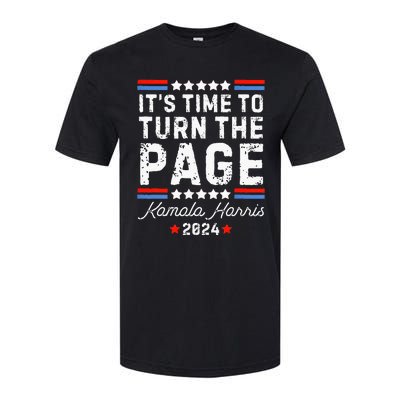 ItS Time To Turn The Page Kamala Harris 2024 President Vote Softstyle CVC T-Shirt