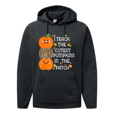 I Teach The Cutest Pumpkins In The Patch Leopard For Teacher Performance Fleece Hoodie