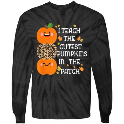 I Teach The Cutest Pumpkins In The Patch Leopard For Teacher Tie-Dye Long Sleeve Shirt