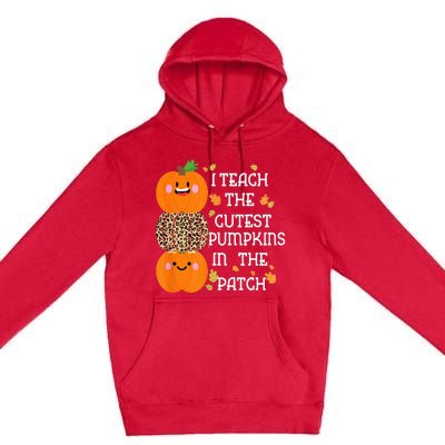 I Teach The Cutest Pumpkins In The Patch Leopard For Teacher Premium Pullover Hoodie