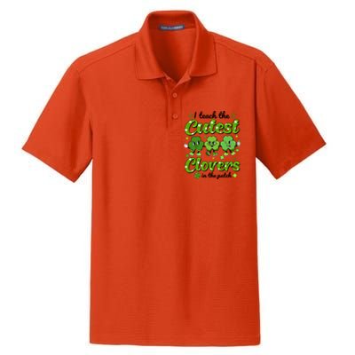 I Teach The Cutest Clovers In The Patch St Patricks Day Gift Dry Zone Grid Polo