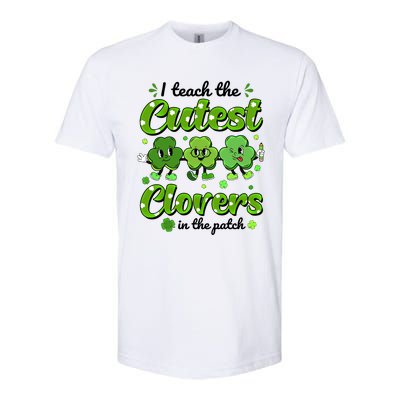 I Teach The Cutest Clovers In The Patch St Patricks Day Gift Softstyle CVC T-Shirt