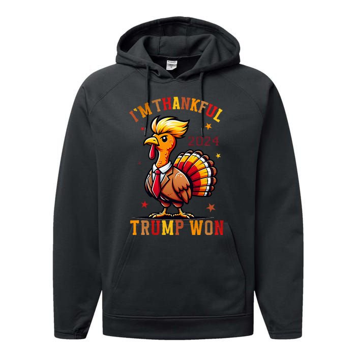 IM Thankful Trump Won 2024 Took American Back Thanksgiving Performance Fleece Hoodie