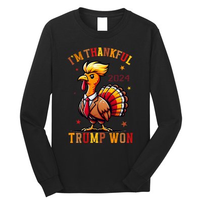 IM Thankful Trump Won 2024 Took American Back Thanksgiving Long Sleeve Shirt