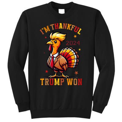 IM Thankful Trump Won 2024 Took American Back Thanksgiving Tall Sweatshirt