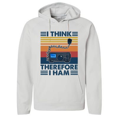 I Think Therefore I Ham Radio Vintage HAM RADIO Performance Fleece Hoodie