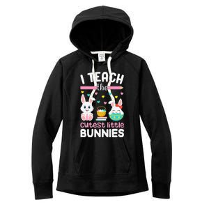 I Teach The Cutest Little Bunnies Teacher Easter Bunny Women Women's Fleece Hoodie