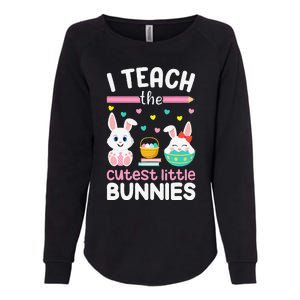 I Teach The Cutest Little Bunnies Teacher Easter Bunny Women Womens California Wash Sweatshirt