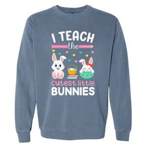 I Teach The Cutest Little Bunnies Teacher Easter Bunny Women Garment-Dyed Sweatshirt