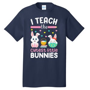 I Teach The Cutest Little Bunnies Teacher Easter Bunny Women Tall T-Shirt