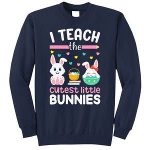 I Teach The Cutest Little Bunnies Teacher Easter Bunny Women Tall Sweatshirt