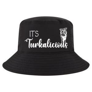 Its Turkalicious Thanksgiving Turkey Family Cute Gift Cool Comfort Performance Bucket Hat