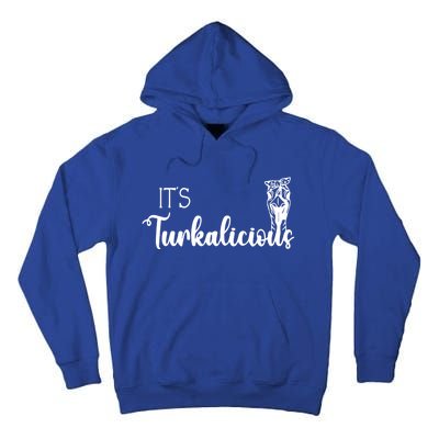 Its Turkalicious Thanksgiving Turkey Family Cute Gift Tall Hoodie