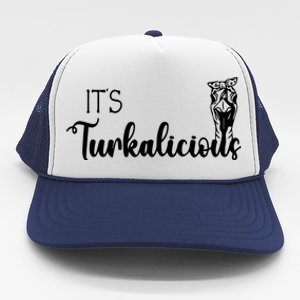 Its Turkalicious Thanksgiving Turkey Family Cute Gift Trucker Hat