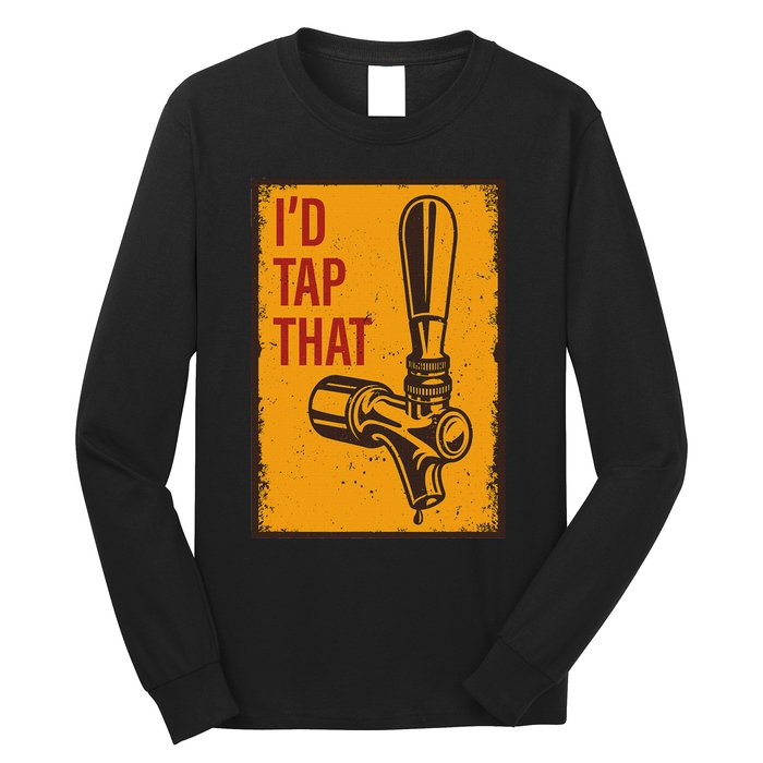 ID Tap That Funny Retro Vintage Beer Gift For Long Sleeve Shirt