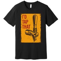 ID Tap That Funny Retro Vintage Beer Gift For Premium T-Shirt