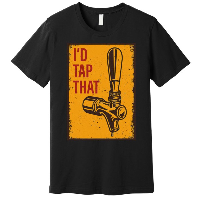 ID Tap That Funny Retro Vintage Beer Gift For Premium T-Shirt