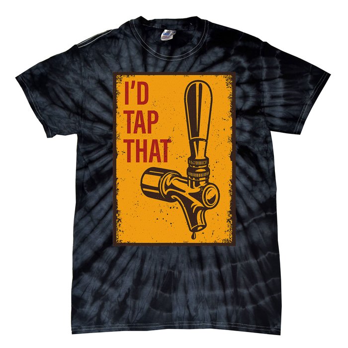 ID Tap That Funny Retro Vintage Beer Gift For Tie-Dye T-Shirt