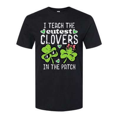 I Teach The Cutest Clovers In Patch St Patricks Day Teacher Softstyle CVC T-Shirt