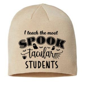 I Teach The Most Spooktacular Students Halloween Sustainable Beanie