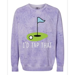 ID Tap That Sarcasm Gag Funny Best Golf Joke Fathers Day Colorblast Crewneck Sweatshirt