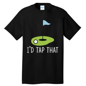 ID Tap That Sarcasm Gag Funny Best Golf Joke Fathers Day Tall T-Shirt