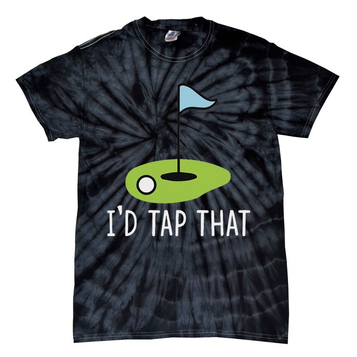 ID Tap That Sarcasm Gag Funny Best Golf Joke Fathers Day Tie-Dye T-Shirt