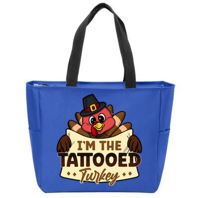 Im The Tattooed Turkey Family Matching Thanksgiving Funny Gift Zip Tote Bag