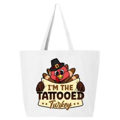 Im The Tattooed Turkey Family Matching Thanksgiving Funny Gift 25L Jumbo Tote