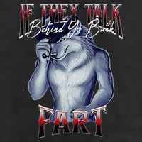 If They Talk Behind Yo Back Fart Funny Wolf Sayings Golf Towel
