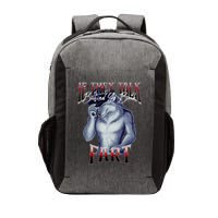 If They Talk Behind Yo Back Fart Funny Wolf Sayings Vector Backpack