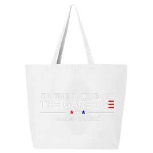 ItS Time To Take Out The Garbage Politic Saying 25L Jumbo Tote