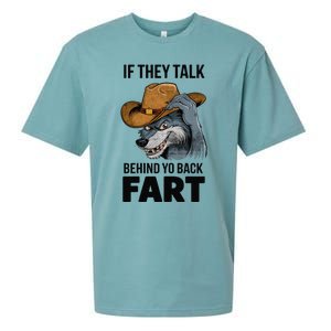 If They Talk Behind Your Back Fart Funny Oddly Specific Meme Sueded Cloud Jersey T-Shirt