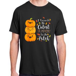 I Teach The Cutest Pumpkins In The Patch Teacher Halloween Adult ChromaSoft Performance T-Shirt